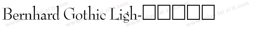 Bernhard Gothic Ligh字体转换